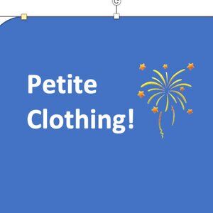 Petites!  Behind‎ this tile you will see petite clothing!